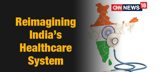 Reimagining India’s Health Care System